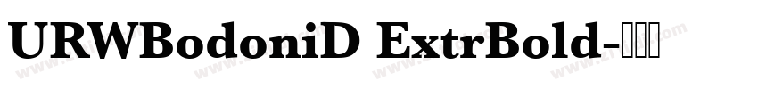 URWBodoniD ExtrBold字体转换